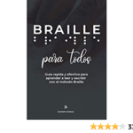 Aprende a leer y escribir braille: guía completa y fácil